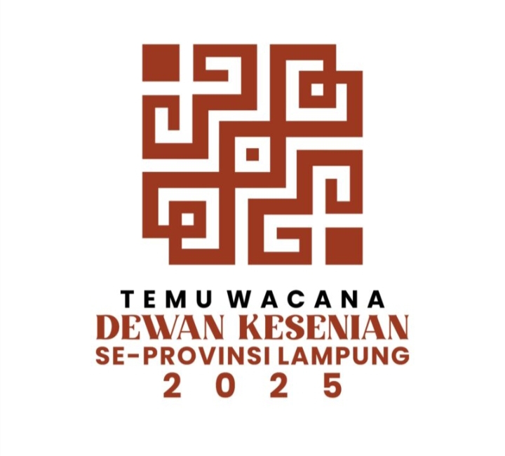 Memperkuat Peran Kelembagaan Kesenian dan Politik Kebudayaan Daerah, DKL menggelar Temu Wacana Dewan Kesenian se-Provinsi Lampung Tahun 2025